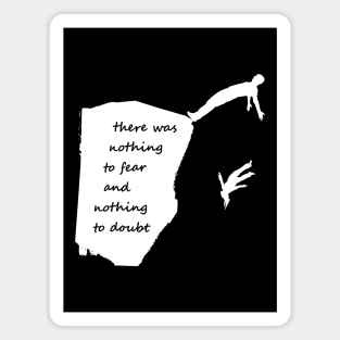 "There was nothing to fear and nothing to doubt" - Radiohead iconic lyrics from “Pyramid Song” (light vs.) Magnet